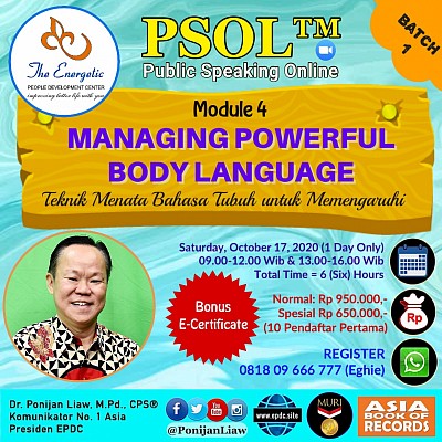 modul 4 managing powerful body language Dr. Ponijan Liaw, M.Pd., CPS®